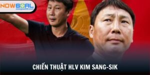 Chiến thuật của HLV Kim Sang-sik