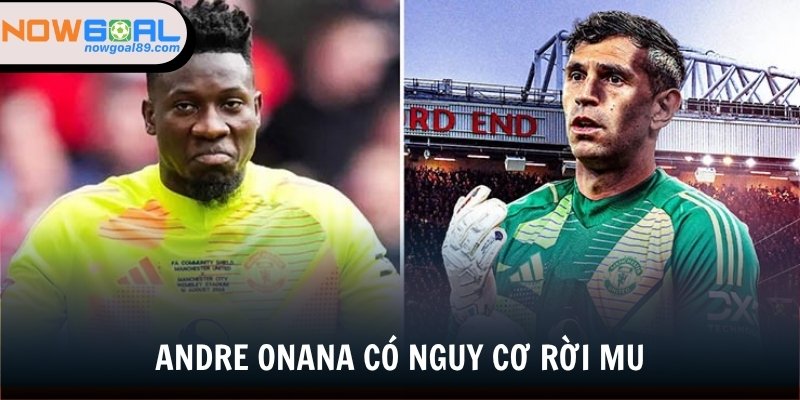 Andre Onana có thể bị thanh lý hoặc cho mượn