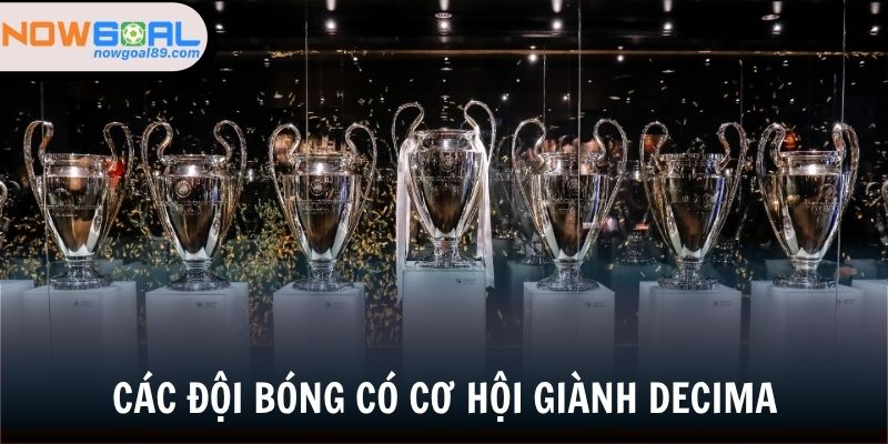 Những ứng cử viên giành Decima tiếp theo