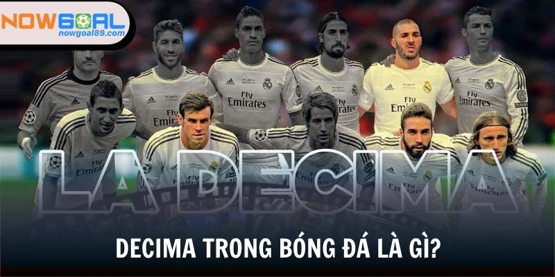 Định nghĩa về Decima trong bóng đá