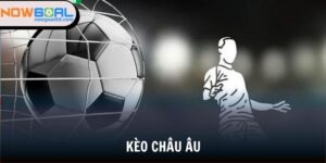 kèo châu âu