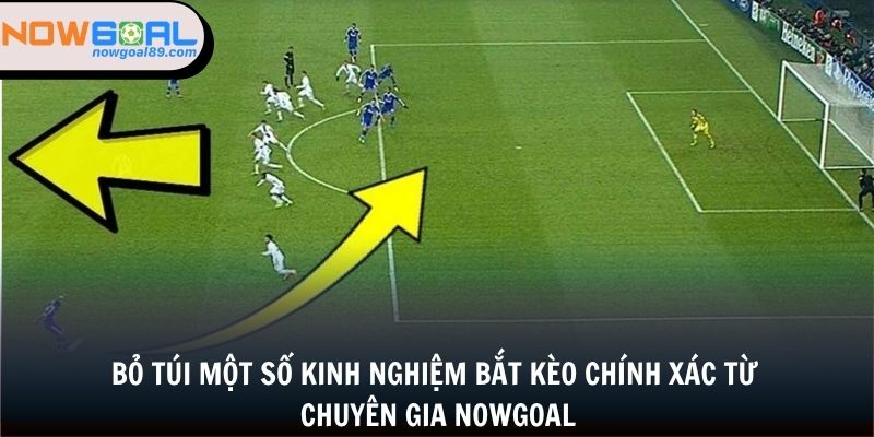 Kèo Việt Vị - Cách Bắt Kèo Siêu Chuẩn Dành Cho Hội Viên 3 Bỏ túi một số kinh nghiệm bắt kèo chính xác từ chuyên gia nowgoal