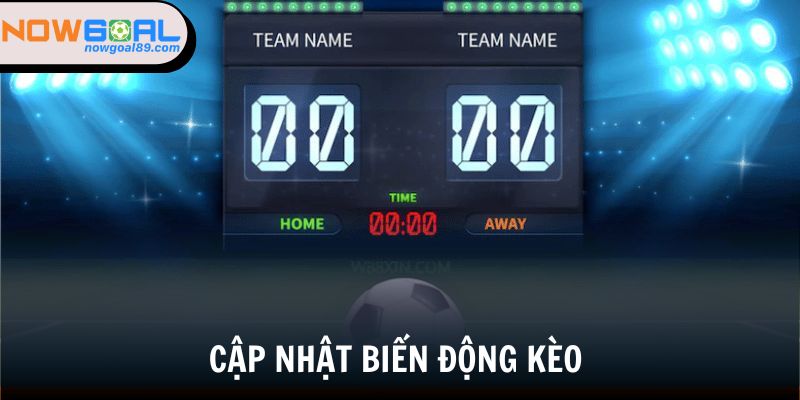 Lịch thi đấu 2 Các biến động kèo được đội ngũ Nowgoal cập nhật liên tục