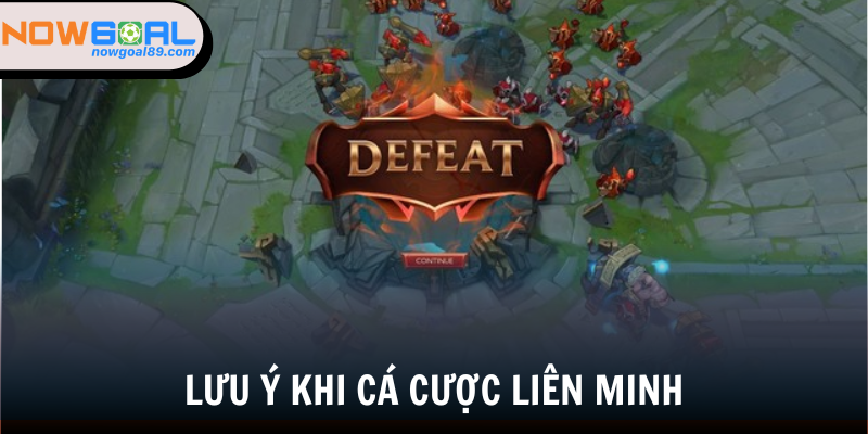 Mẹo Cá Cược Liên Minh - Bí Kíp Bách Chiến Bách Thắng 2025 3 Top lưu ý quan trọng khi chơi