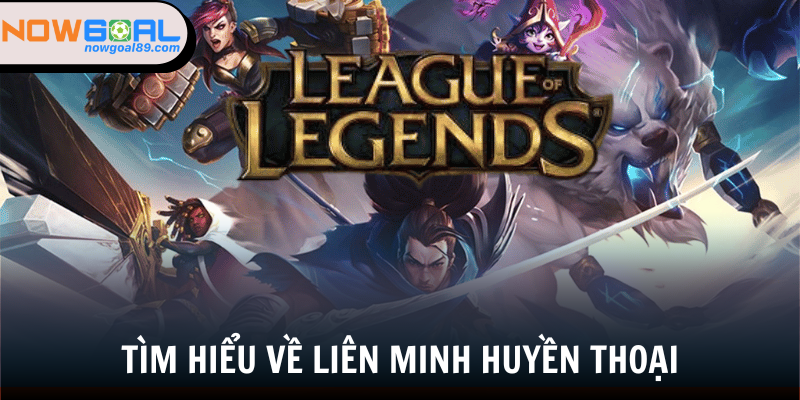 Mẹo Cá Cược Liên Minh - Bí Kíp Bách Chiến Bách Thắng 2025 1 Một vài nét về Liên Minh Huyền Thoại