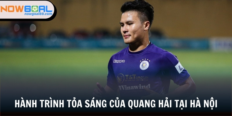 Nguyễn Quang Hải - Số 19 Xuất Sắc Của Đội Tuyển Việt Nam 2 Hành trình tỏa sáng của Quang Hải tại Hà Nội