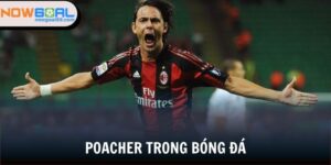 poacher trong bóng đá